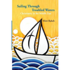 Sailing through Troubled Waters: Christianity in the Middle East - Paperback