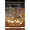 The Way, Expanded Paperback Edition: Walking in the Footsteps of Jesus - Paperback