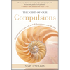 The Gift of Our Compulsions: A Revolutionary Approach to Self-Acceptance and Healing - Paperback