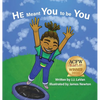 He Meant You to Be You - Hardcover