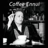 Coffee Ennui - Paperback