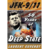 JFK - 9/11: 50 Years of Deep State - Paperback