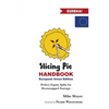 Slicing Pie Handbook EU Edition: Perfectly Fair Equity Splits for Bootstrapped EU Startups - Paperback