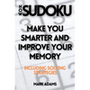 How Sudoku: Make You Smarter and Improve Your Memory (Including Solving Strategies) - Paperback