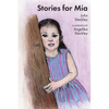 Stories for Mia - Paperback