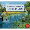 Un Lugar Para Los Pájaros - Paperback