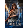 Merlin's Apprentice: Warrior Rising - Paperback