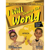 I Will Change the World: A Book About Global Thinking and Global Leadership - Hardcover
