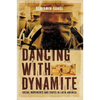 Dancing with Dynamite: Social Movements and States in Latin America - Paperback