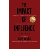 The Impact of Influence Volume 4 - Hardcover