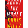 Shoot the Money - Paperback