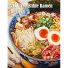 50 Irresistible Ramen Recipes - Paperback