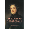 As Good as a Marriage: The Anne Lister Diaries 1836-38 - Hardcover