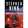 The Dark Tower V: Wolves of the Calla - Paperback