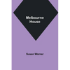 Melbourne House - Paperback