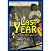 The Last Year - Hardcover