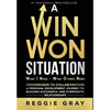 A Win Won Situation: Crossroads to Collaboration, A Personal Development Journey to Building Successful and Synergistic Relationships - Hardcover