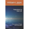 Napoleon's Secret: The Secret of Think and Grow Rich - Paperback