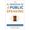 The 7 Principles of Public Speaking: Proven Methods from a PR Professional - Paperback