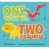 One-Osaurus, Two-Osaurus - Hardcover