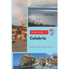 Calabria Travel Guide: Where to Go & What to Do - Paperback