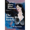 The Strong Weet Society: Volume One of the Diary of Mary Bliss Parsons - Paperback