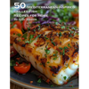 50 Mediterranean-Inspired Grilled Fish Recipes for Home - Paperback