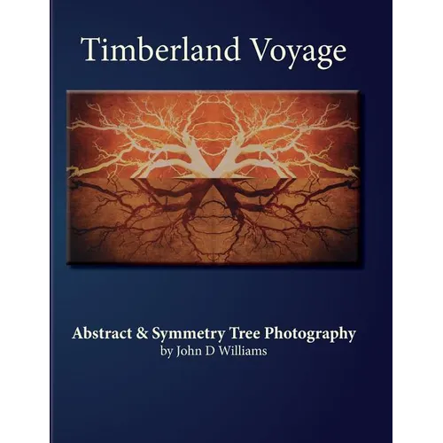 Timberland Voyage: Tree Abstract & Symmetry Art Photography - Paperback