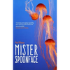 Mister Spoonface - Paperback