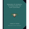Memoirs Of Journeys To Venice And The Low Countries - Paperback