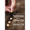 Proverbs and the Formation of Character - Paperback