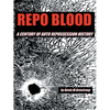Repo Blood: A Century of Auto Repossession History - Paperback