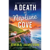 A Death at Neptune Cove: An unputdownable English cozy mystery - Paperback