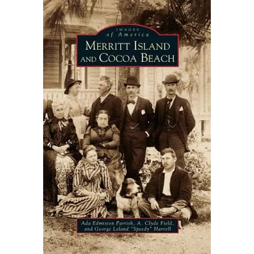 Merritt Island & Cocoa Beach - Hardcover