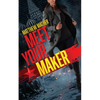 Meet Your Maker - Hardcover
