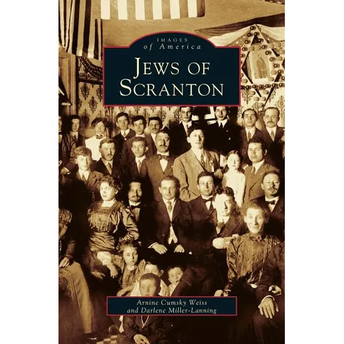 Jews of Scranton - Hardcover