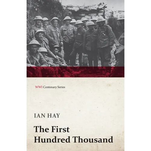The First Hundred Thousand - Paperback