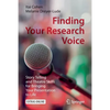 Finding Your Research Voice: Story Telling and Theatre Skills for Bringing Your Presentation to Life - Paperback