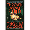 Thrown Away Child - Paperback