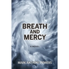 Breath and Mercy - Paperback