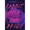Rabbit Hole - Paperback