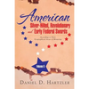 American Silver-Hilted, Revolutionary and Early Federal Swords Volume II: According to Their Geographical Areas of Mounting - Paperback