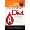 Joseph Christiano's Bloodtype Diet a: A Custom Eating Plan for Losing Weight, Fighting Disease & Staying Healthy for People with Type a Blood - Paperback
