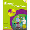 iPhone for Seniors in Easy Steps: For All Models of iPhone with IOS 16 - Paperback