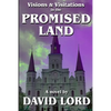 Visions & Visitations in the Promised Land - Paperback