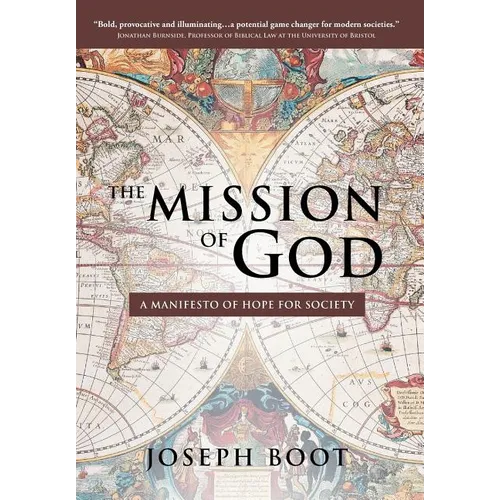 The Mission of God: A Manifesto of Hope for Society - Hardcover