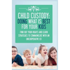 Child Custody: Find Out Your Rights and Learn Strategies To Communicate With An Uncooperative Ex - Paperback