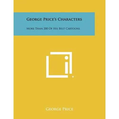 George Price's Characters: More Than 200 of His Best Cartoons - Paperback