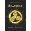 Downpour: Triskelion Witches Book 1 - Hardcover