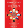 Seeking the Gift of Good Fortune: Legends and Myths of the I Ching and the Time Before Time - Paperback